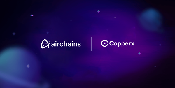 Airchains Partners With Copperx To Streamline Recurring Crypto Payments