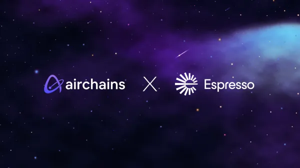 Airchains Collaborates with Espresso Systems as our Sequencing Partner for Modular zk Rollups